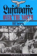 Book cover of Luftwaffe over the North - Episodes in an air war 1939 - 1943 by NORMAN, Bill